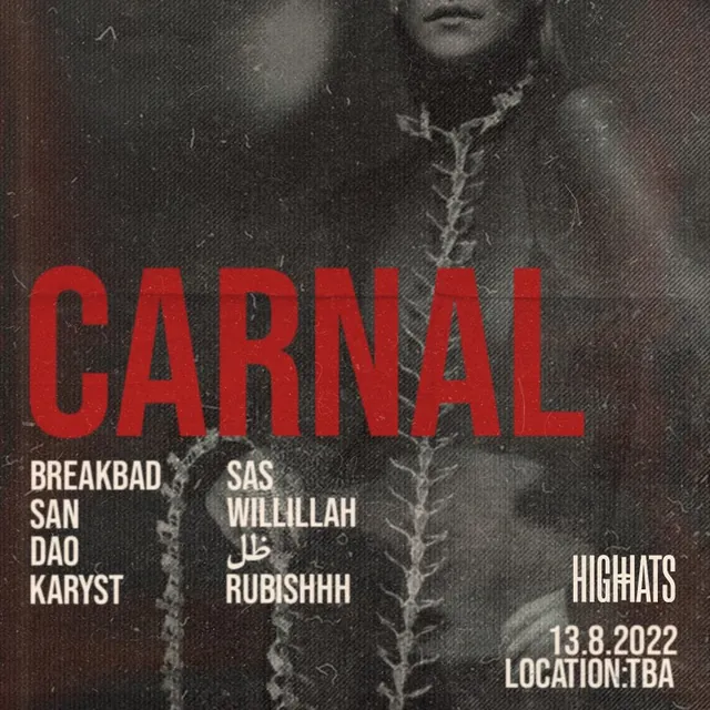 CARNAL poster, Bekish, 13 Aug 2022